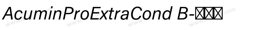 AcuminProExtraCond B字体转换